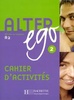 Alter Ego 2 - Cahier d'activites - A2